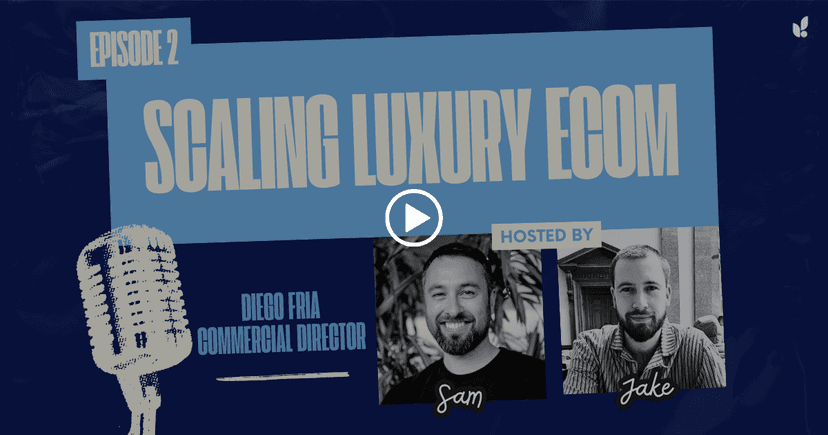 eCom Sessions Scaling Luxury eCom episode